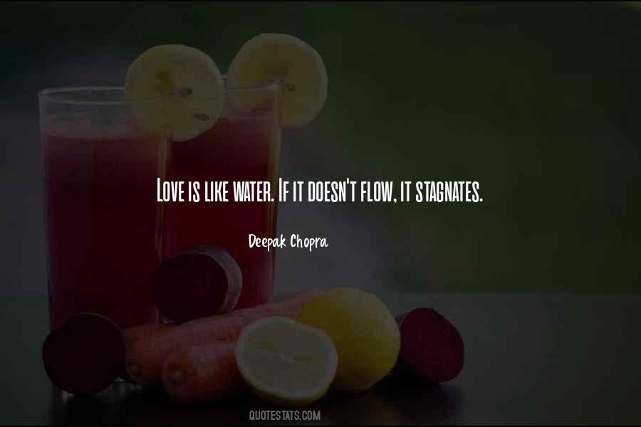 Our Love Is Like Water Quotes #211210