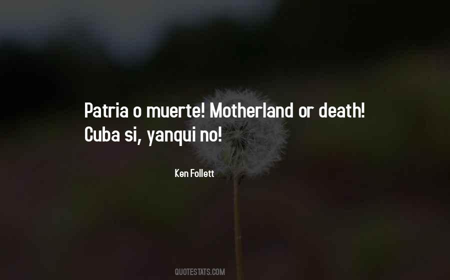 Our Motherland Quotes #1069241