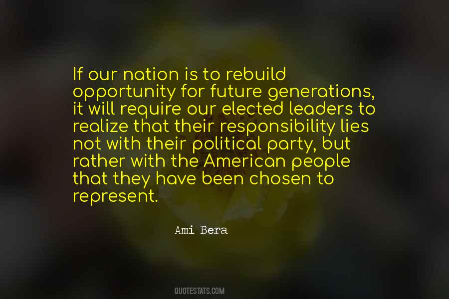 Our Nation Future Quotes #1285172