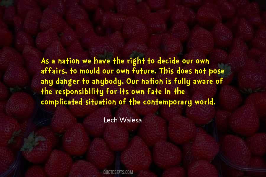 Our Nation Future Quotes #328694