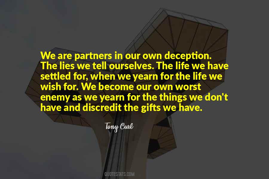 Our Own Enemy Quotes #1249148