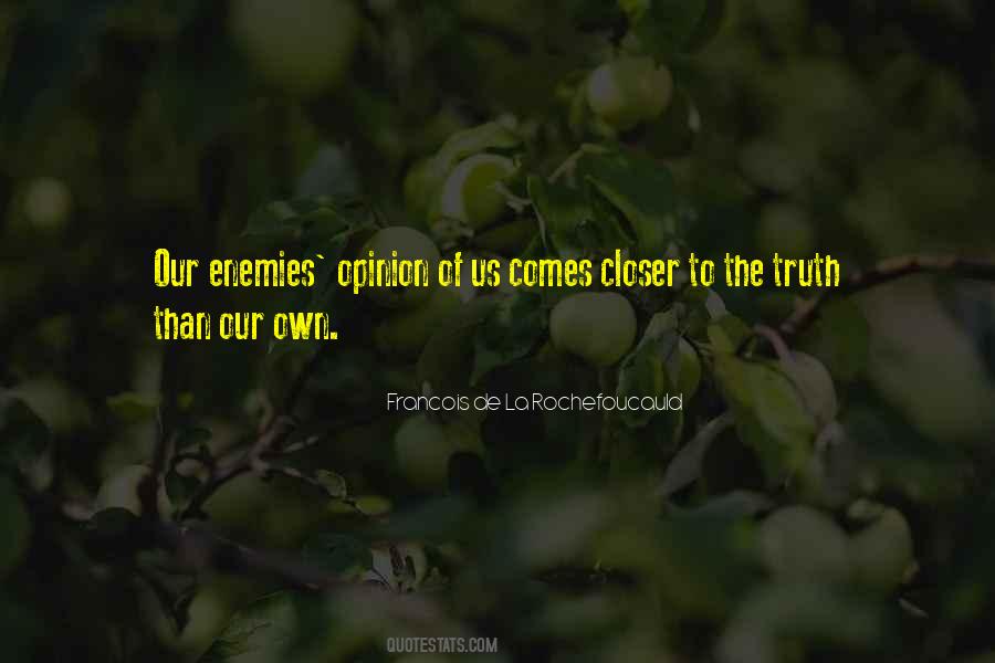 Our Own Enemy Quotes #1485626
