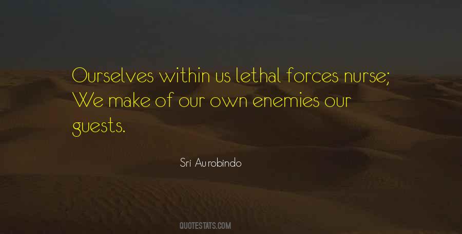 Our Own Enemy Quotes #1853550