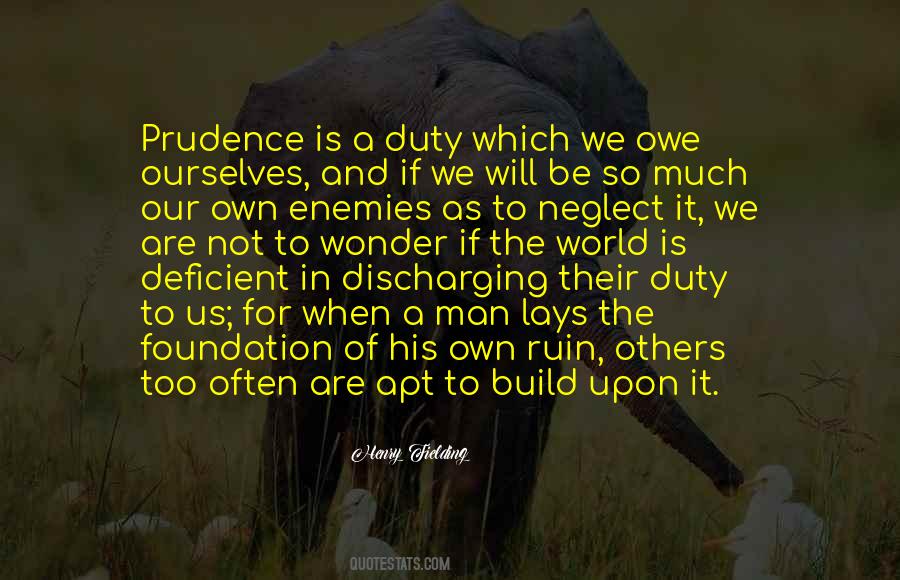 Our Own Enemy Quotes #72750
