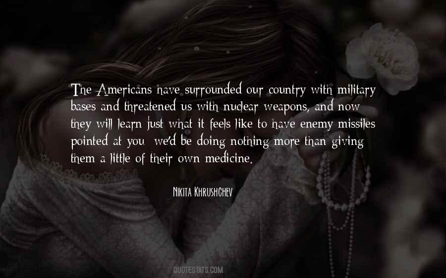 Our Own Enemy Quotes #812249