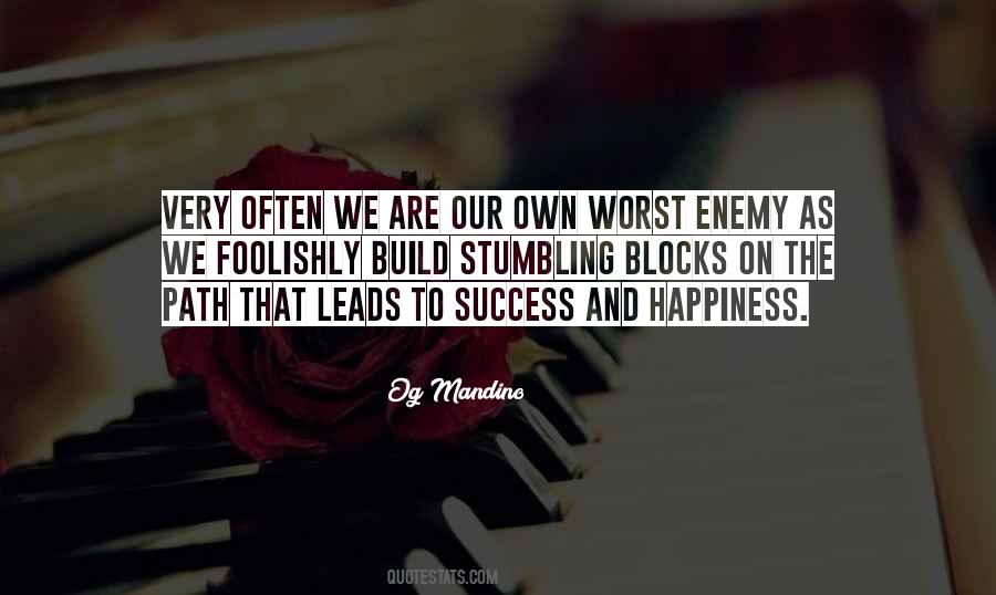 Our Own Enemy Quotes #991045