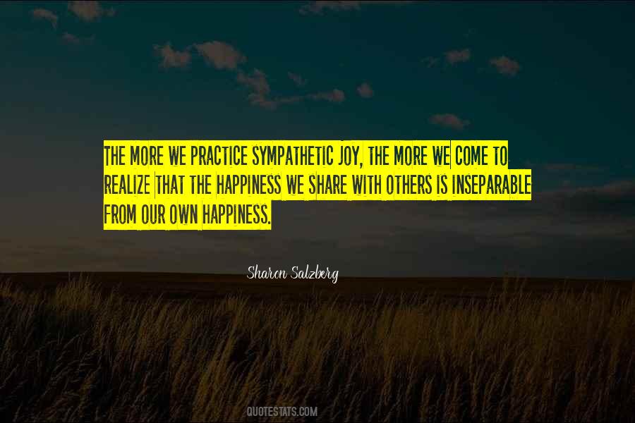 Our Own Happiness Quotes #346914