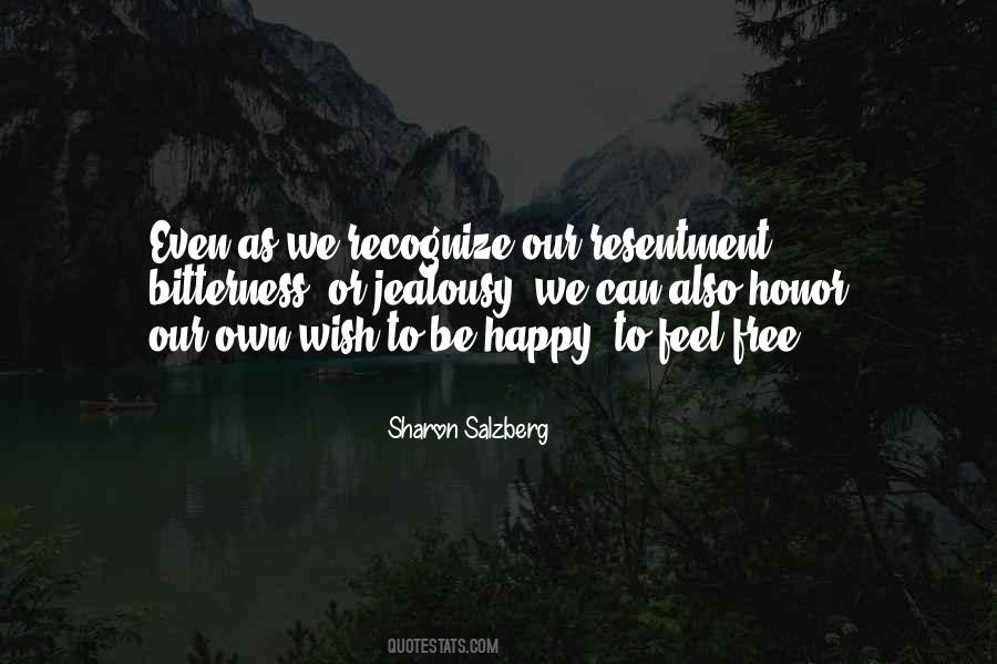 Our Own Happiness Quotes #52109