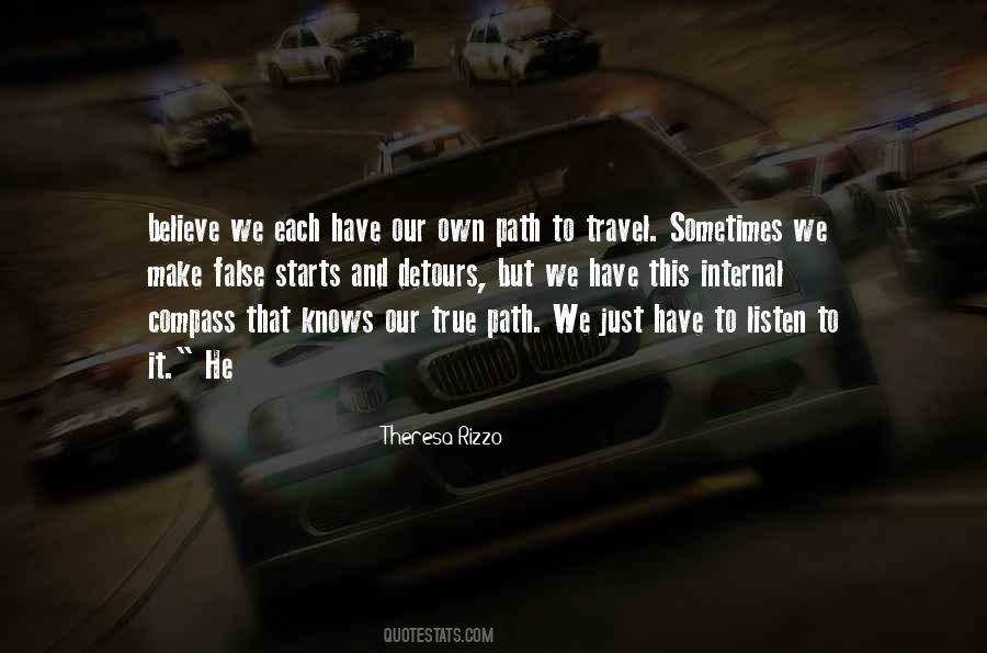 Our Own Path Quotes #379759