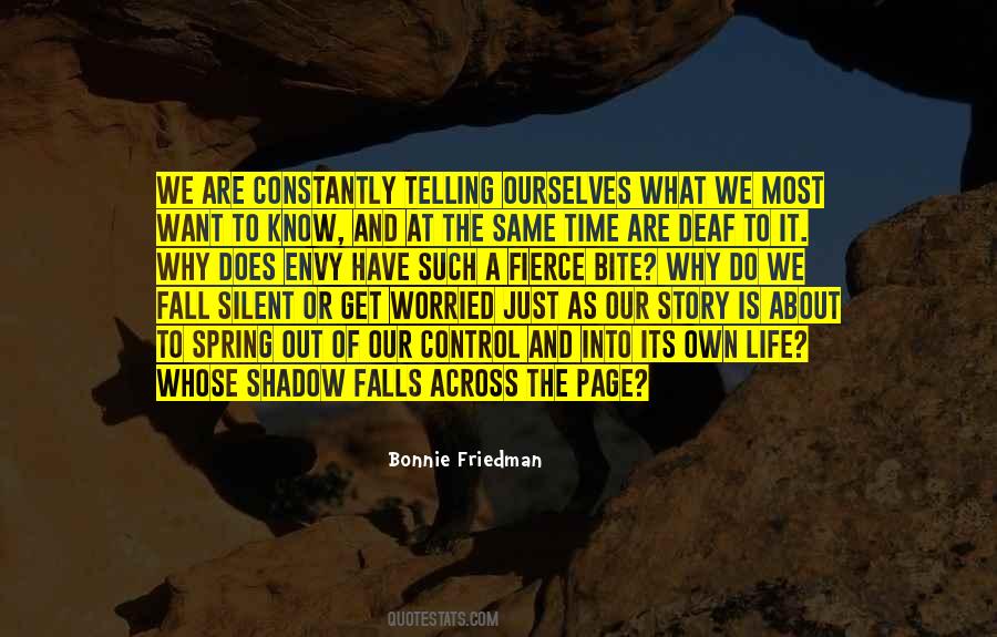Our Own Shadow Quotes #767754