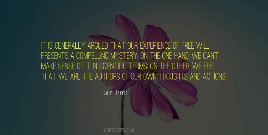 Our Own Thoughts Quotes #1027457