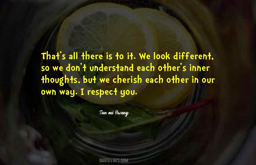 Our Own Thoughts Quotes #106311