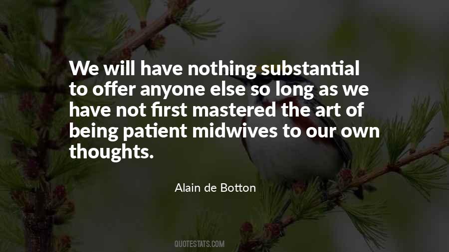 Our Own Thoughts Quotes #1456368