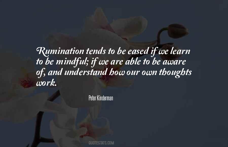 Our Own Thoughts Quotes #151240