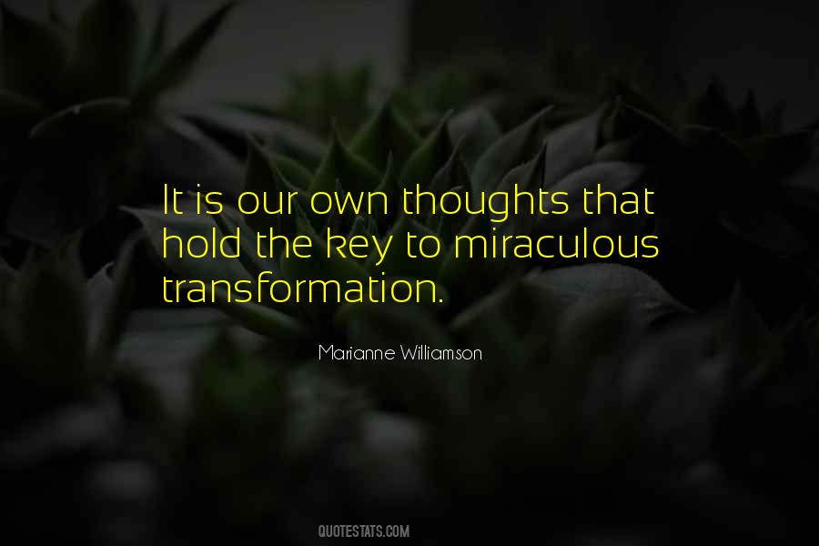 Our Own Thoughts Quotes #1647655