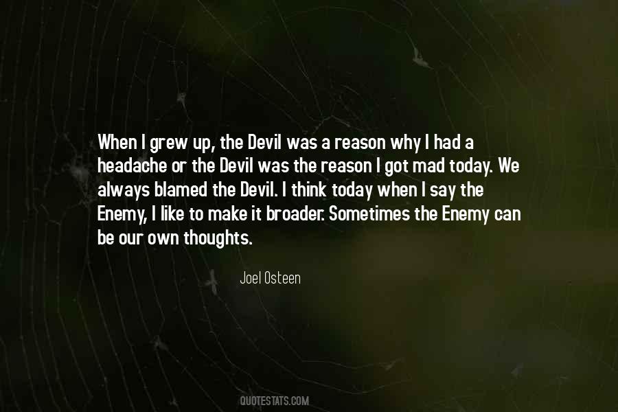 Our Own Thoughts Quotes #1654858