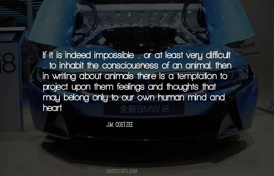 Our Own Thoughts Quotes #313040