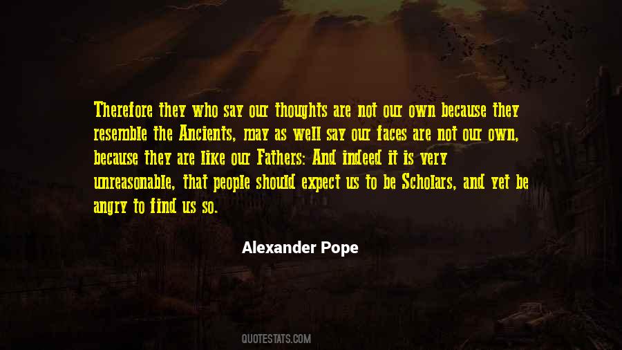 Our Own Thoughts Quotes #425765