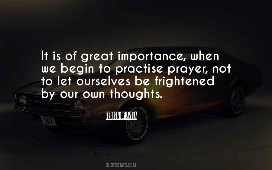 Our Own Thoughts Quotes #54748