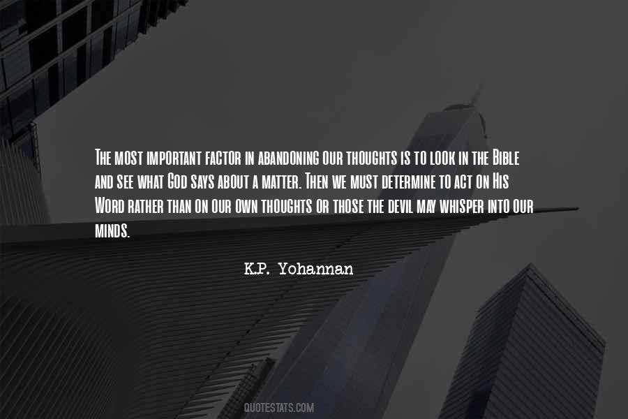Our Own Thoughts Quotes #559608