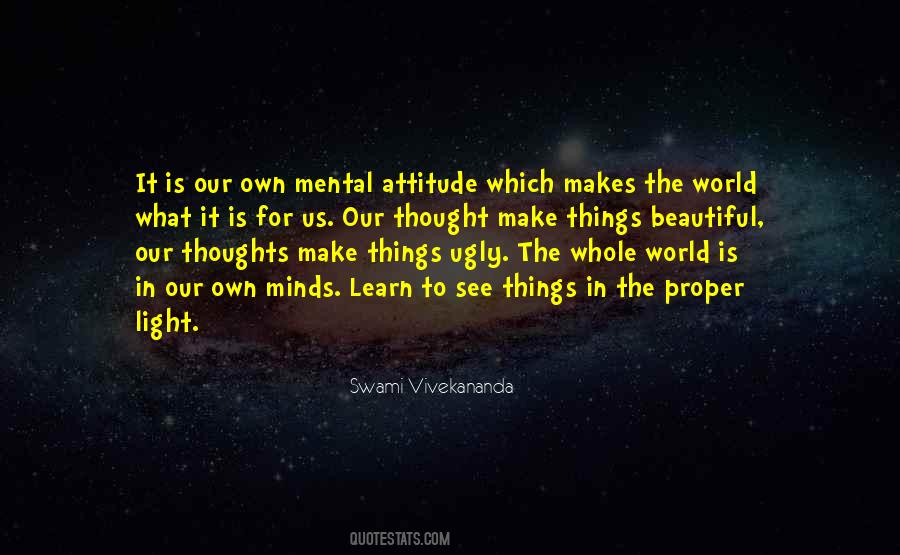 Our Own Thoughts Quotes #671719