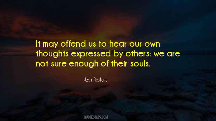 Our Own Thoughts Quotes #852393