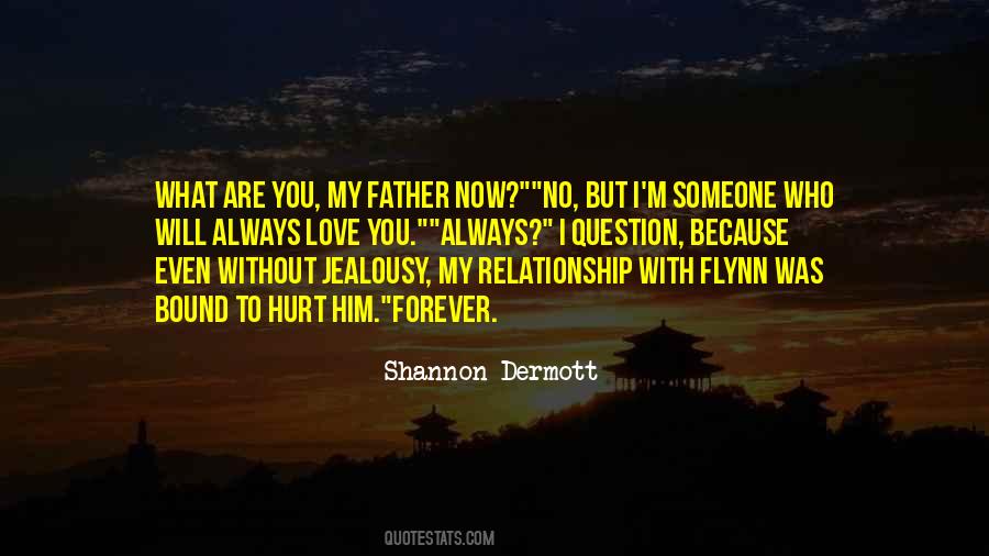 Our Relationship Will Last Forever Quotes #1031890