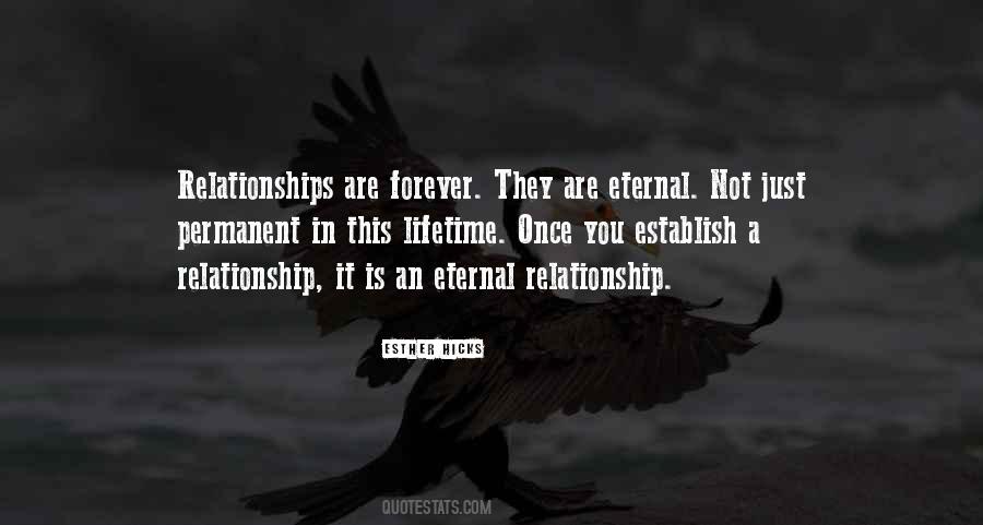 Our Relationship Will Last Forever Quotes #1042055