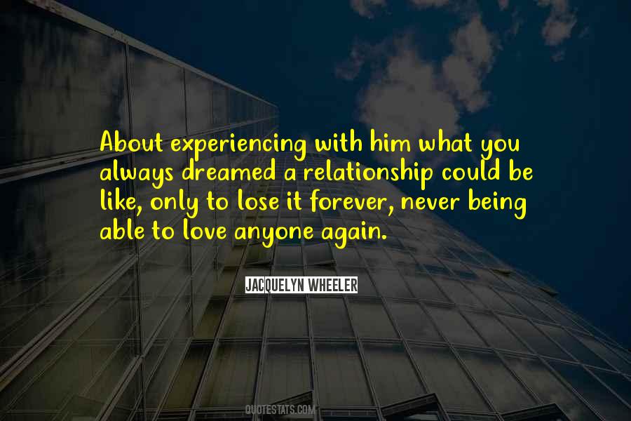 Our Relationship Will Last Forever Quotes #1169022