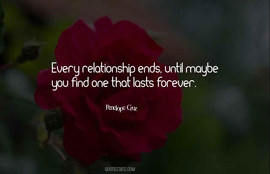 Our Relationship Will Last Forever Quotes #1717597