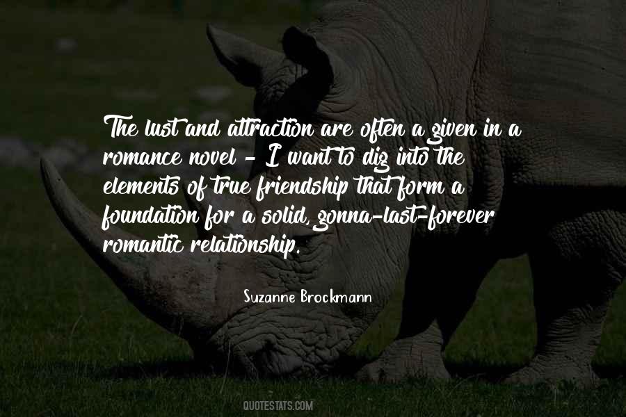 Our Relationship Will Last Forever Quotes #491539