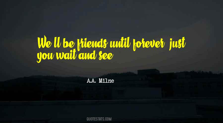 Our Relationship Will Last Forever Quotes #804722