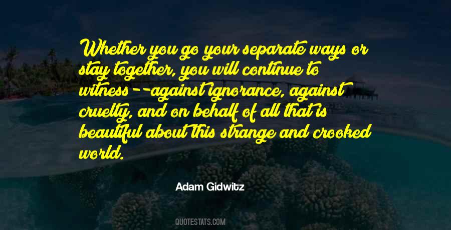 Our Separate Ways Quotes #300594