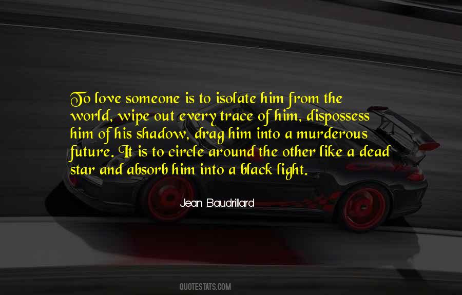 Our Shadow Love Quotes #49299