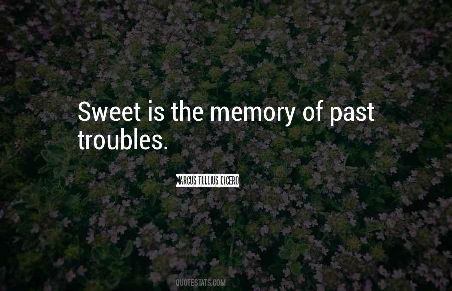 Our Sweet Memory Quotes #776629