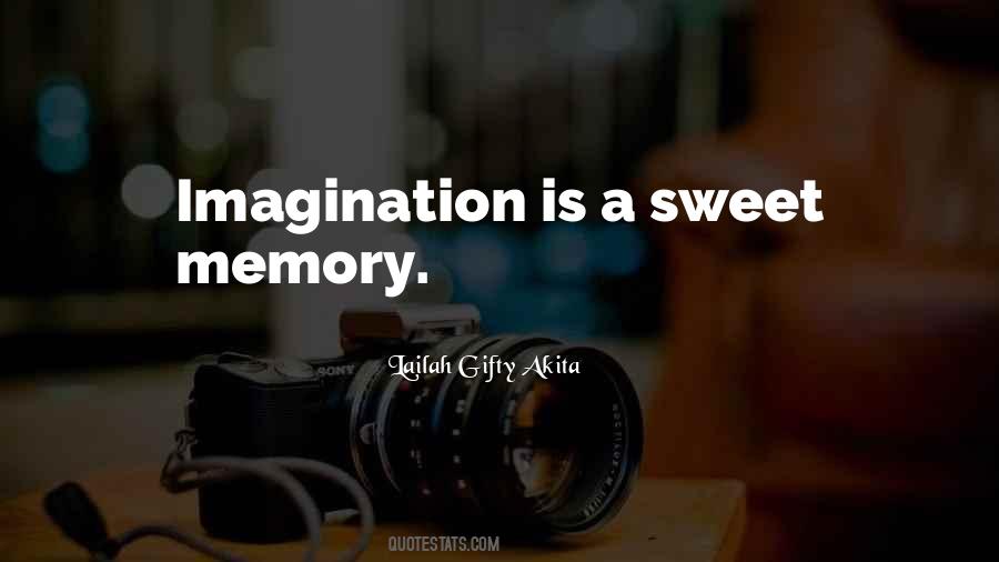 Our Sweet Memory Quotes #83613