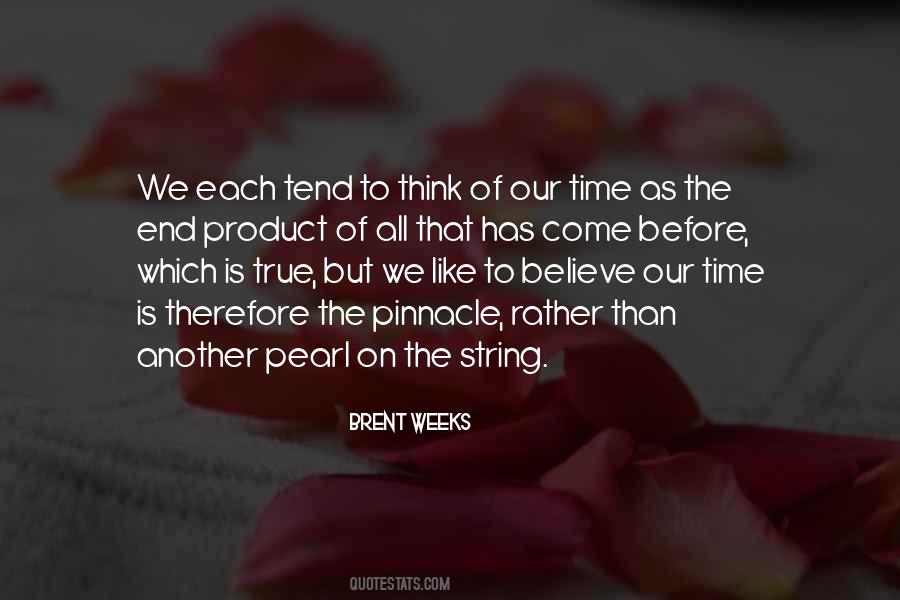 Our Time Has Come Quotes #280497