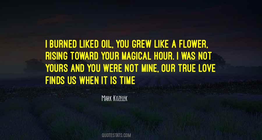 Our Time Love Quotes #407170