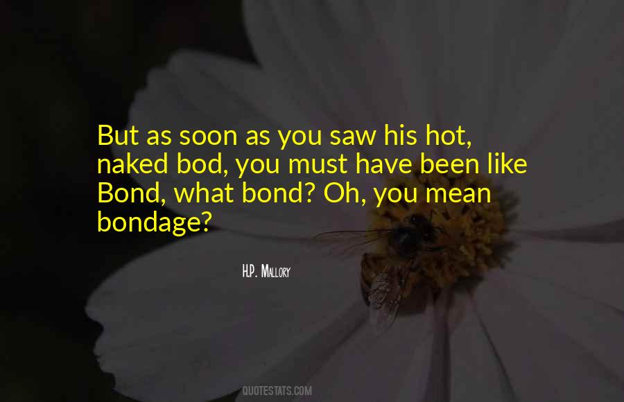 Quotes About Bondage #1160863