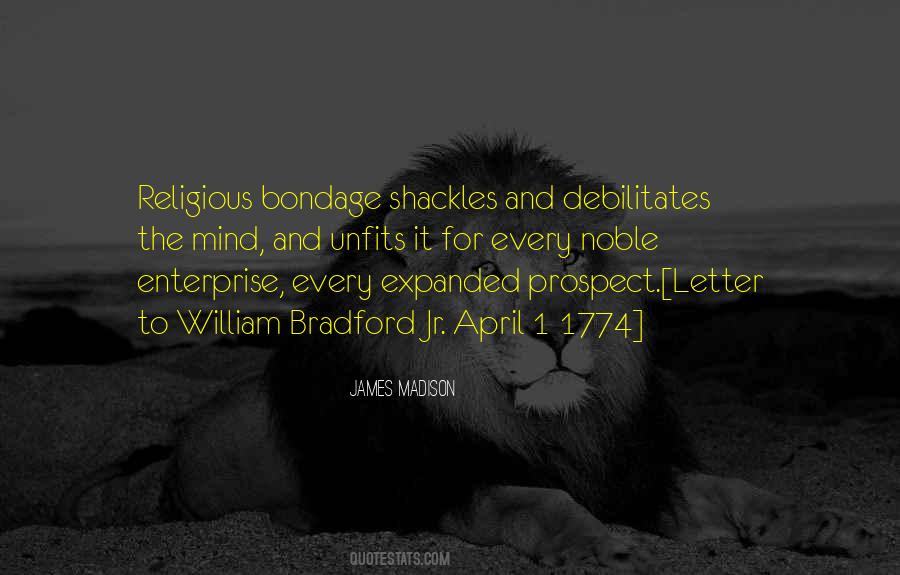 Quotes About Bondage #976827