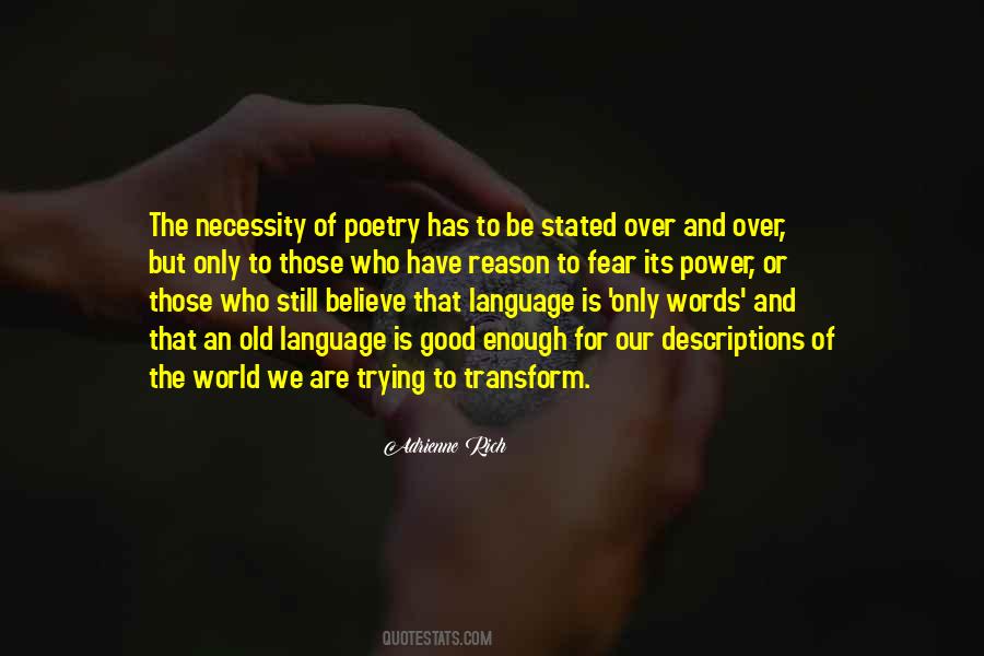 Our Words Have Power Quotes #1304421