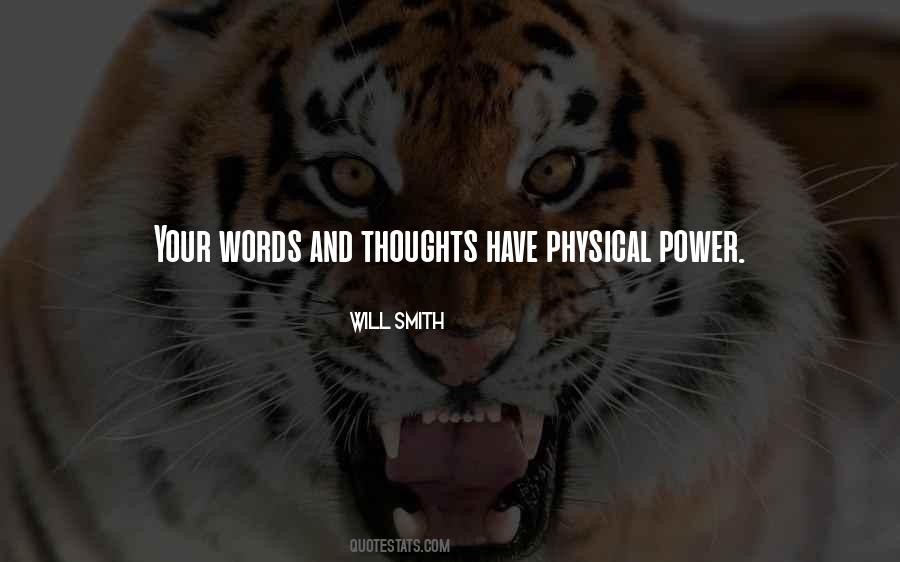 Our Words Have Power Quotes #15562