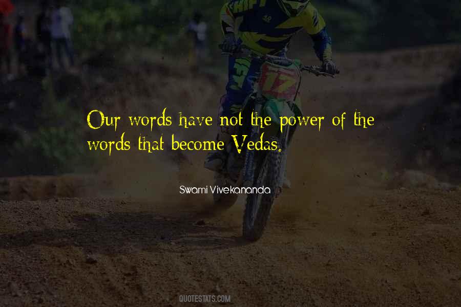 Our Words Have Power Quotes #260533