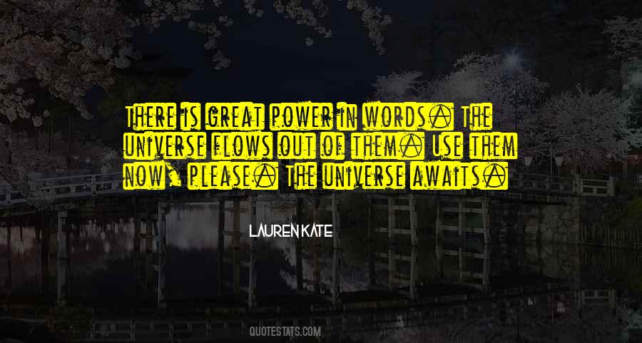 Our Words Have Power Quotes #62133