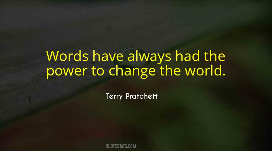 Our Words Have Power Quotes #71041