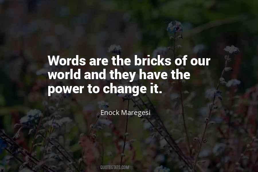 Our Words Have Power Quotes #902898