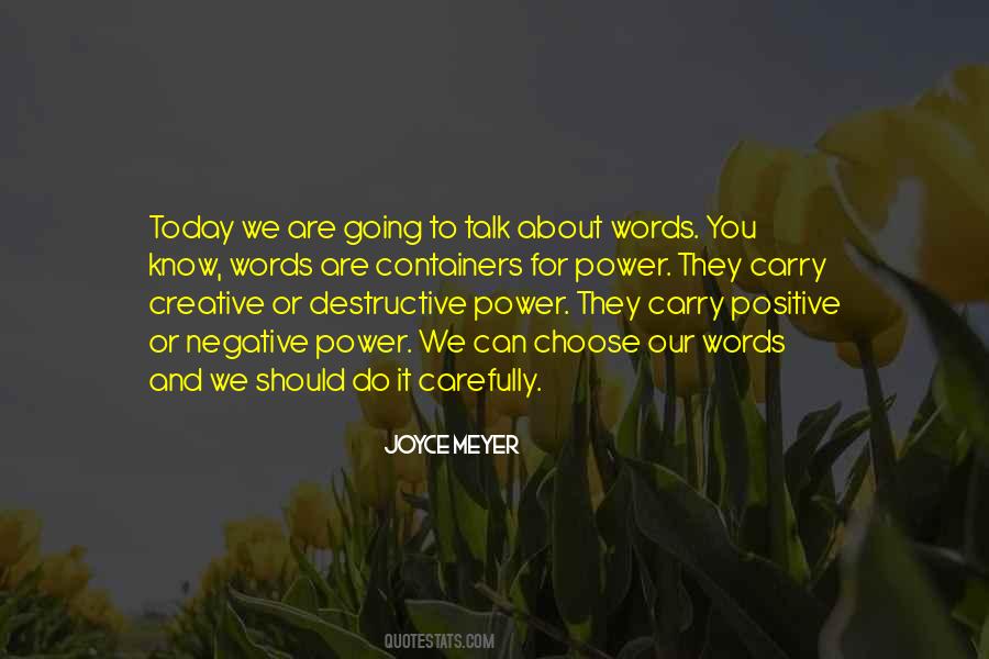 Our Words Have Power Quotes #99647