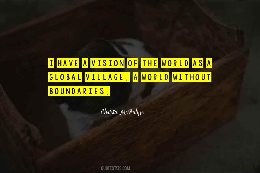 Our World A Global Village Quotes #400502