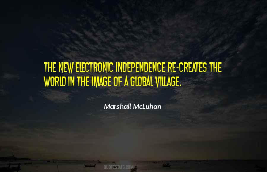 Our World A Global Village Quotes #533284