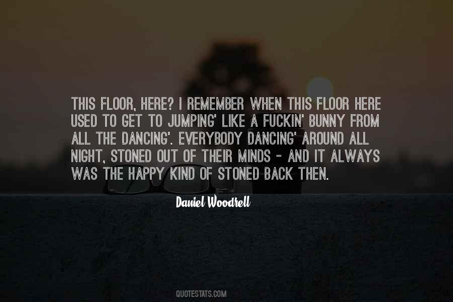 Out All Night Quotes #100294